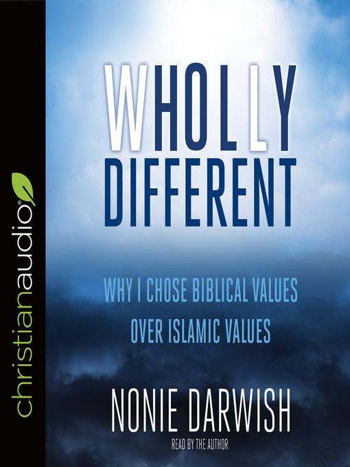 Title details for Wholly Different by Nonie Darwish - Available